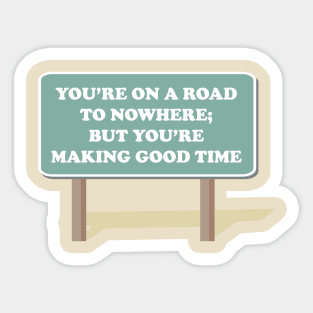 Road To Nowhere 2 Sticker